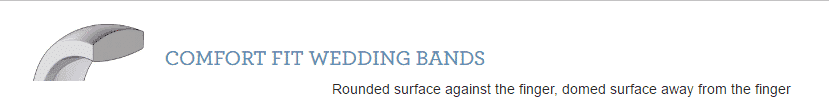 Comfort fit custom made wedding bands rounded surface against the finger with domed surface away from the finger.