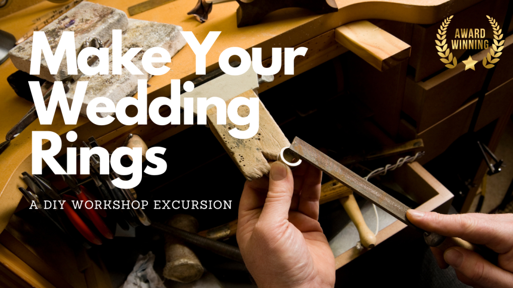 Build your wedding rings in a the Make wedding ring class